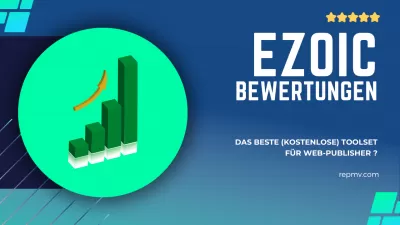 Ezoic Reviews: Maximierung von Werbeeinnahmen und Benutzererfahrung mit einer KI-basierten Plattform – Einblicke von Website-Eigentümern